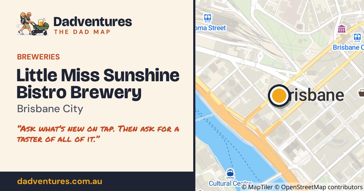 Little Miss Sunshine Bistro Brewery on the Dad Map