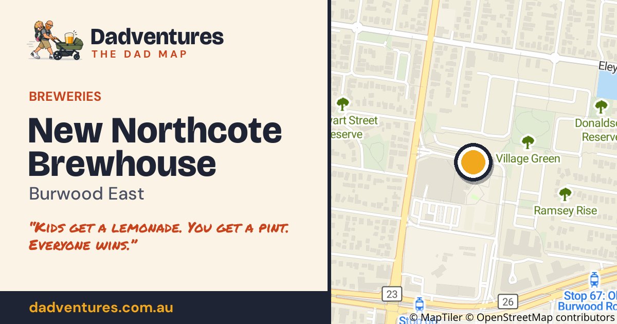 New Northcote Brewhouse on the Dad Map