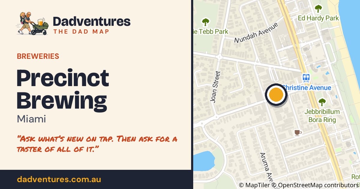 Precinct Brewing on the Dad Map