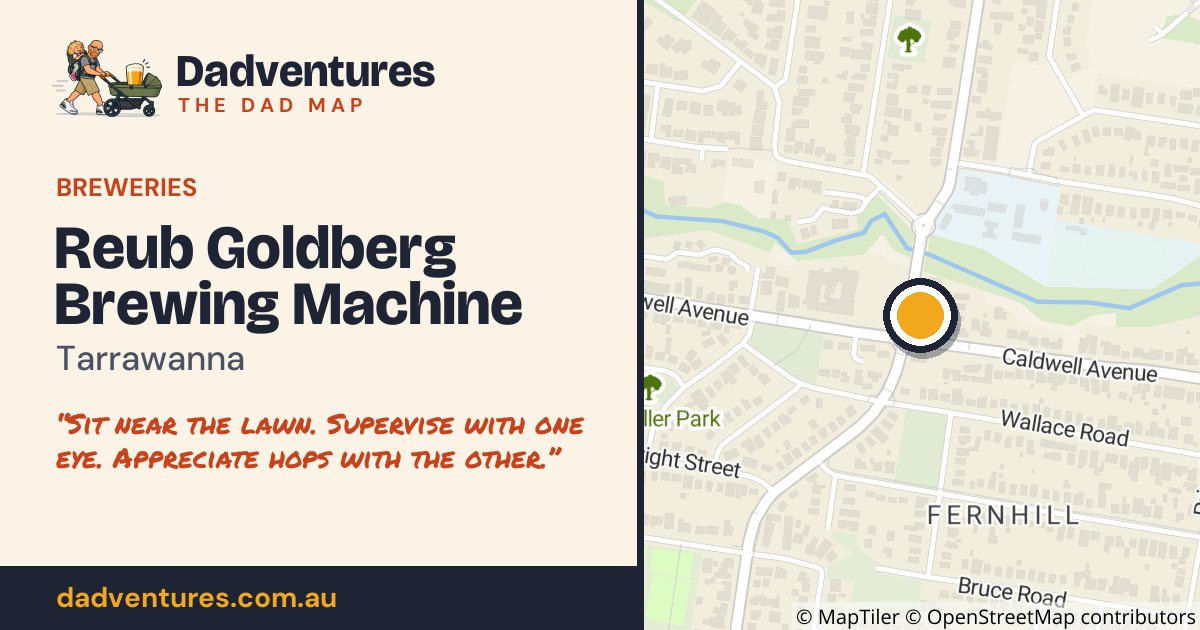 Reub Goldberg Brewing Machine on the Dad Map