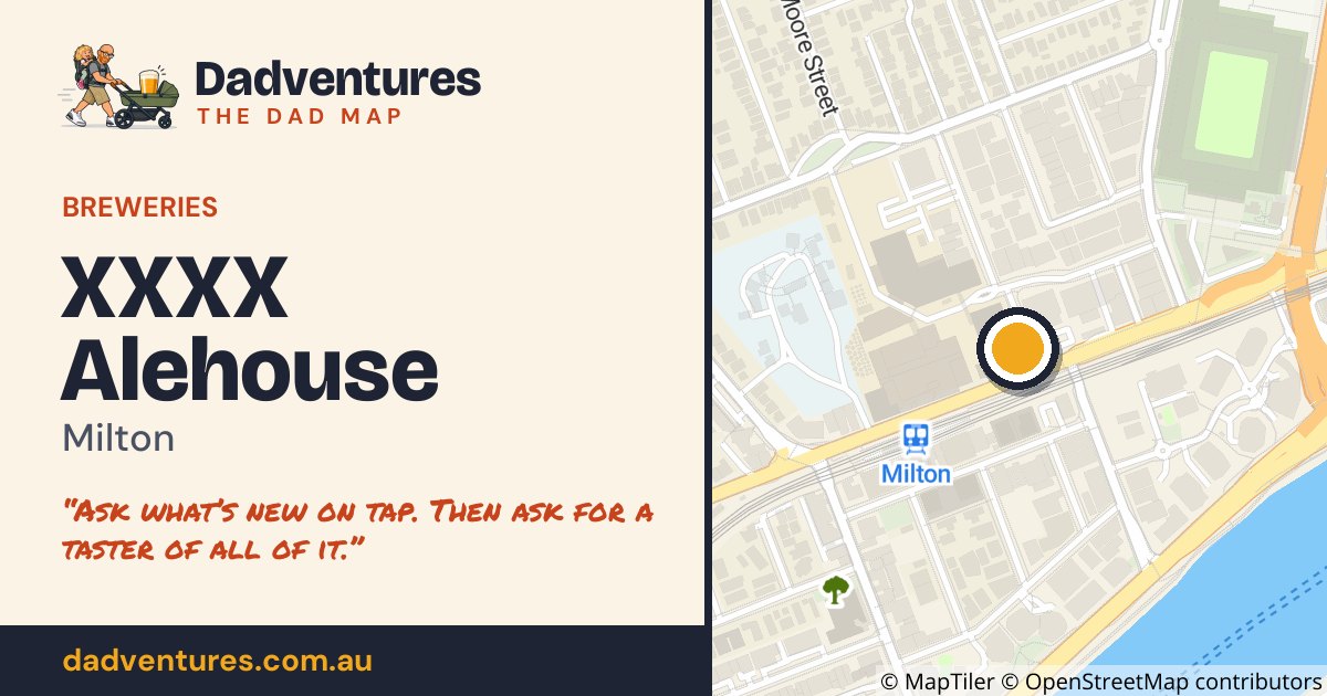 XXXX Alehouse on the Dad Map