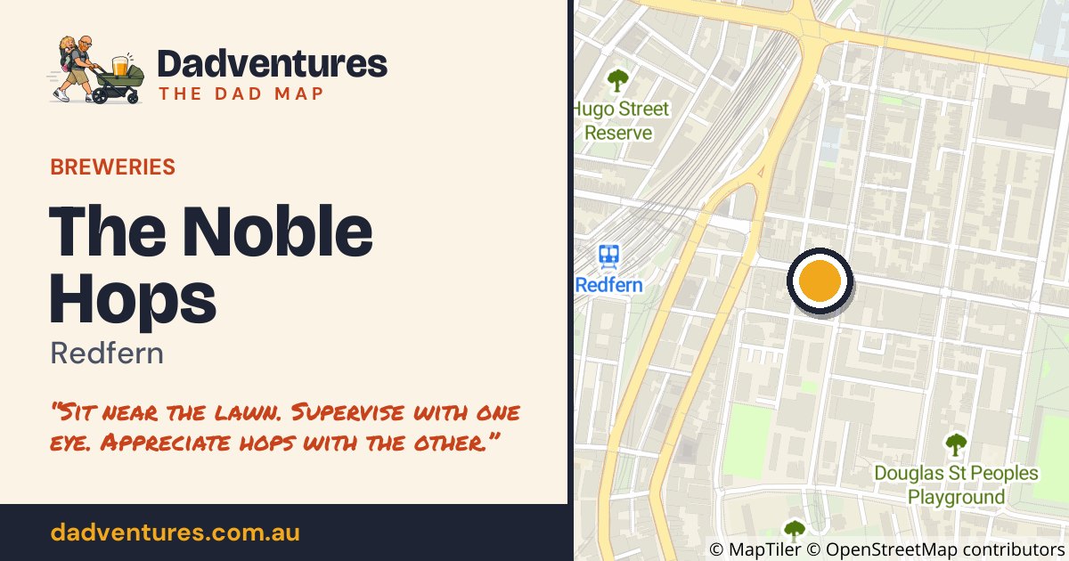 The Noble Hops on the Dad Map
