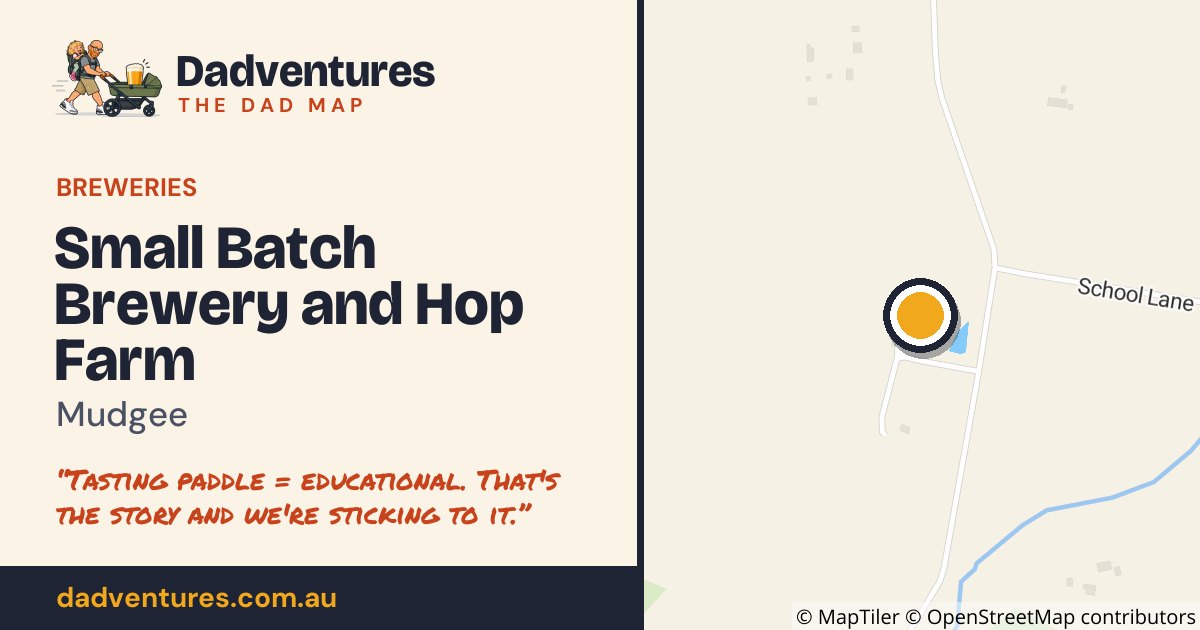 Small Batch Brewery and Hop Farm on the Dad Map