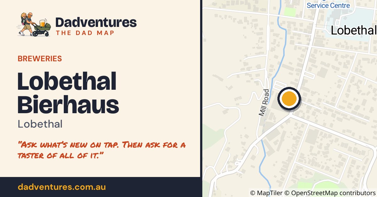Lobethal Bierhaus on the Dad Map