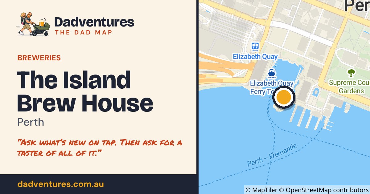 The Island Brew House on the Dad Map