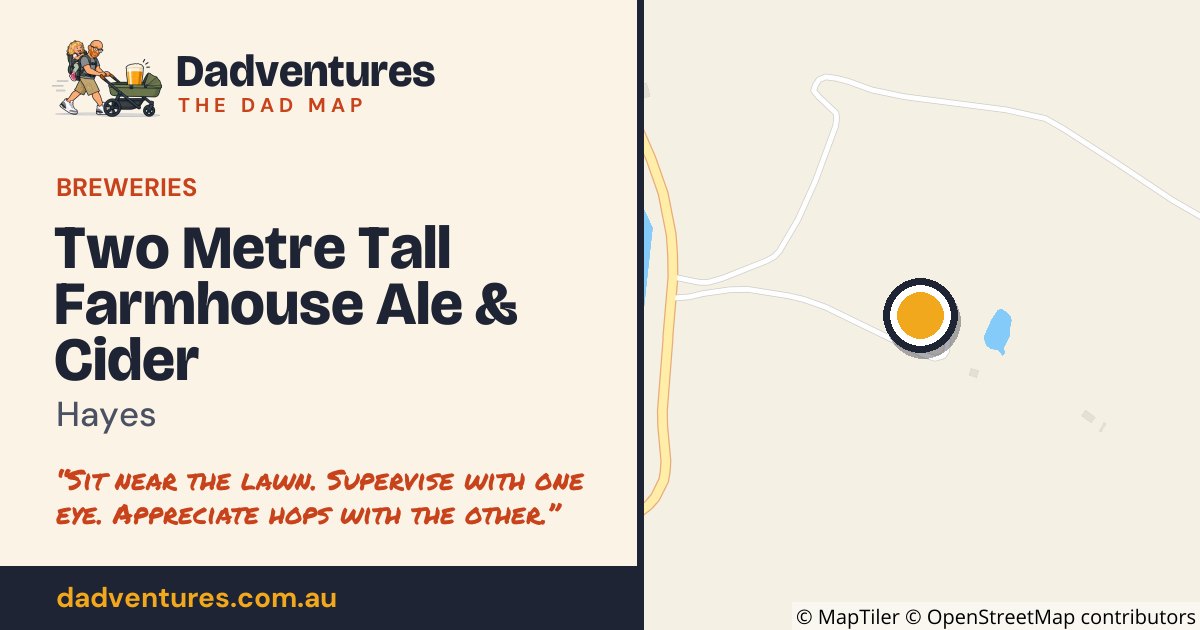 Two Metre Tall Farmhouse Ale & Cider on the Dad Map