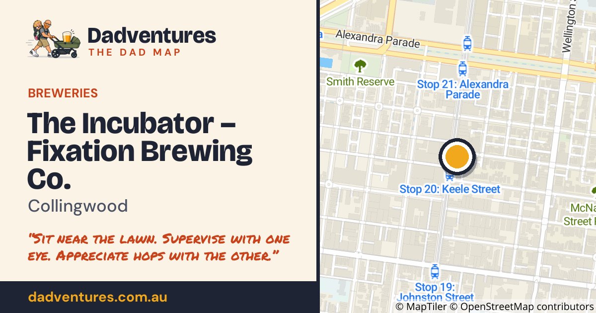 The Incubator – Fixation Brewing Co. on the Dad Map