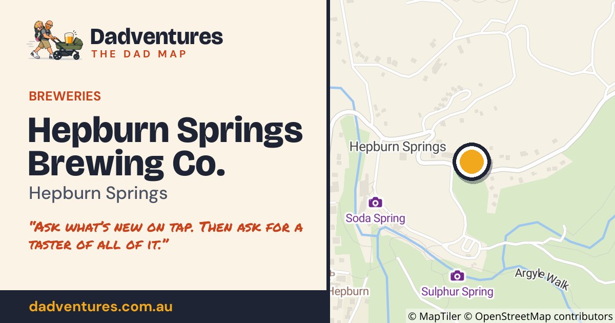 Hepburn Springs Brewing Co. on the Dad Map