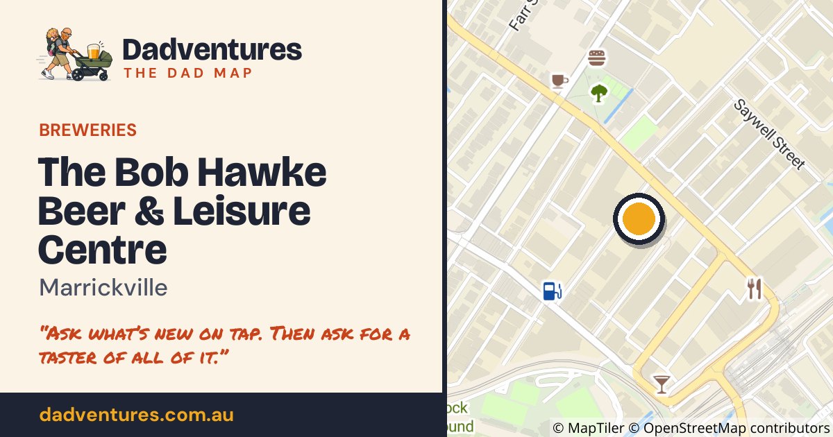 The Bob Hawke Beer & Leisure Centre on the Dad Map