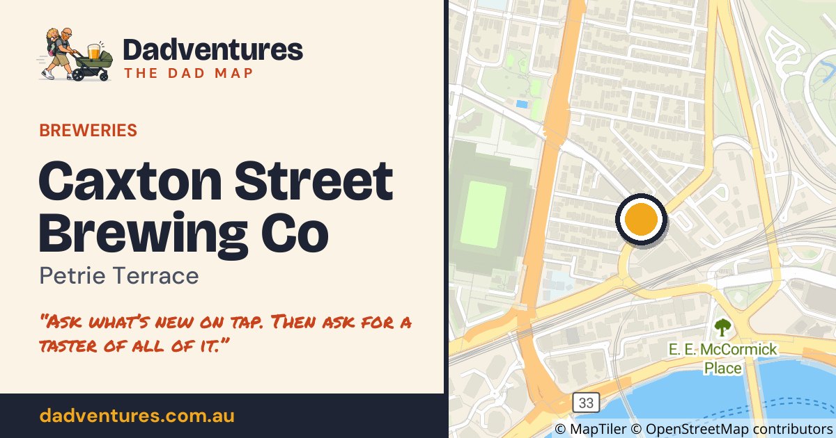 Caxton Street Brewing Co on the Dad Map