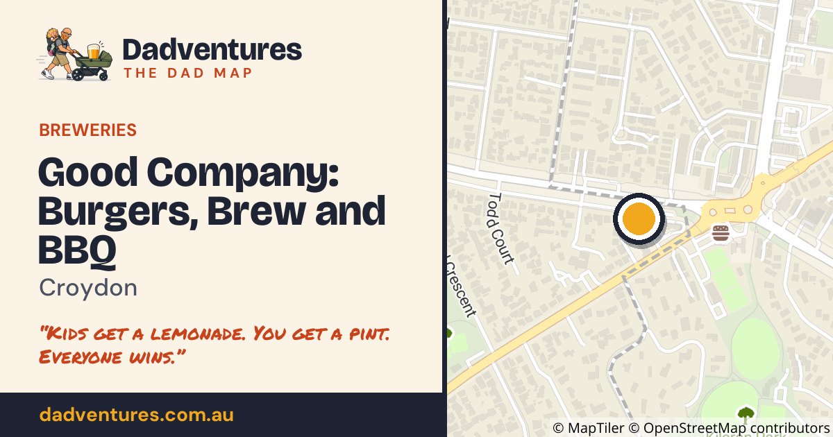 Good Company: Burgers, Brew and BBQ on the Dad Map